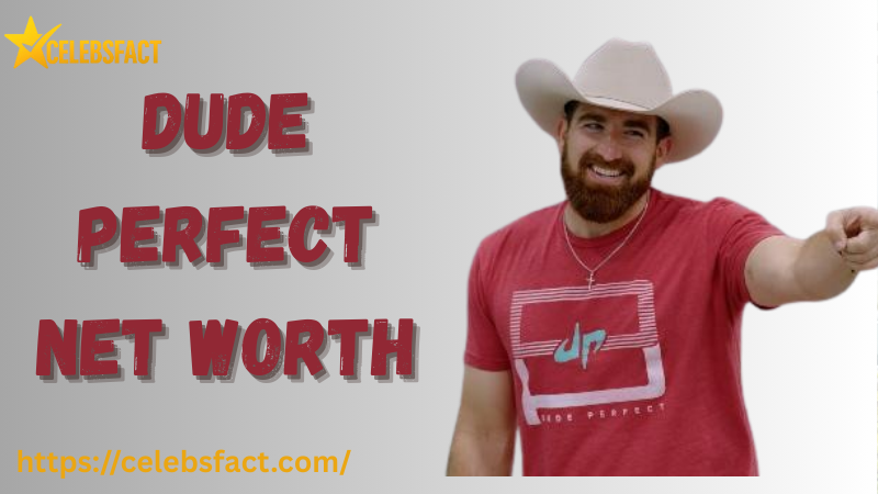 Dude Perfect net worth